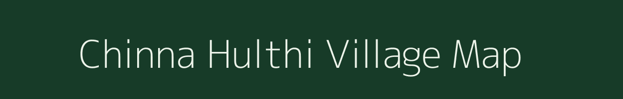 Chinna Hulthi village map in Andhra Pradesh