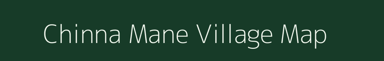 Chinna Mane village map in Karnataka