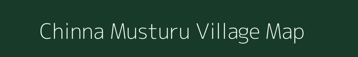 Chinna Musturu village map in Andhra Pradesh