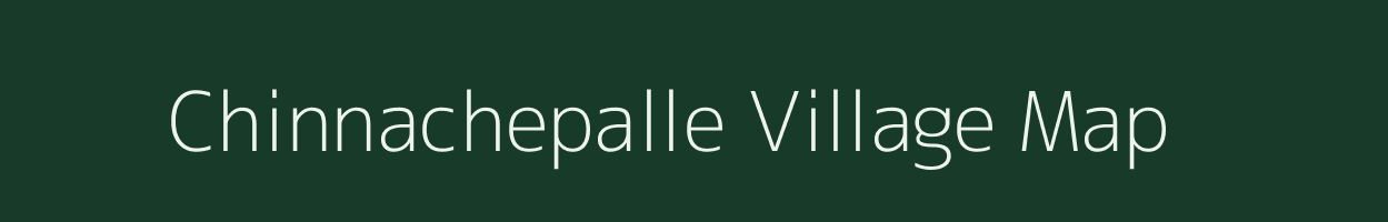 Chinnachepalle village map in Andhra Pradesh