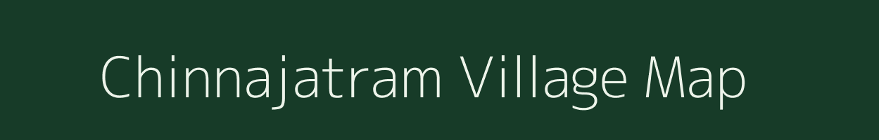 Chinnajatram village map in Andhra Pradesh