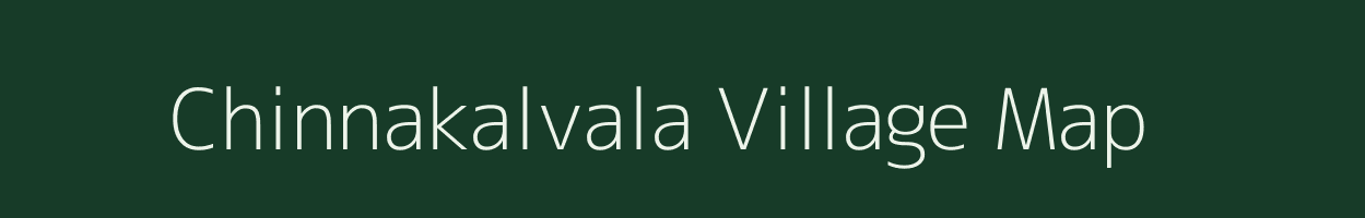 Chinnakalvala village map in Andhra Pradesh