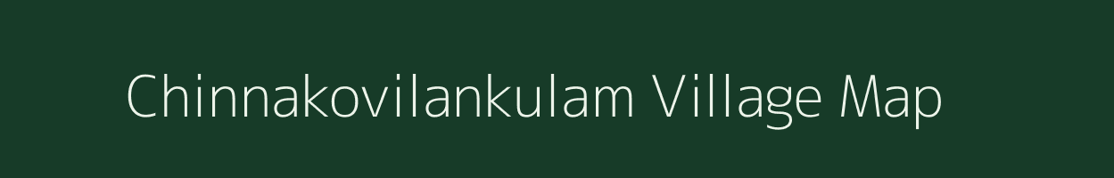 Chinnakovilankulam village map in Tamil Nadu