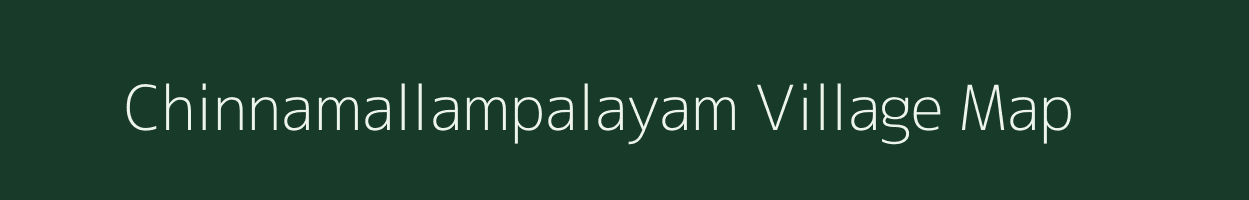 Chinnamallampalayam village map in Tamil Nadu