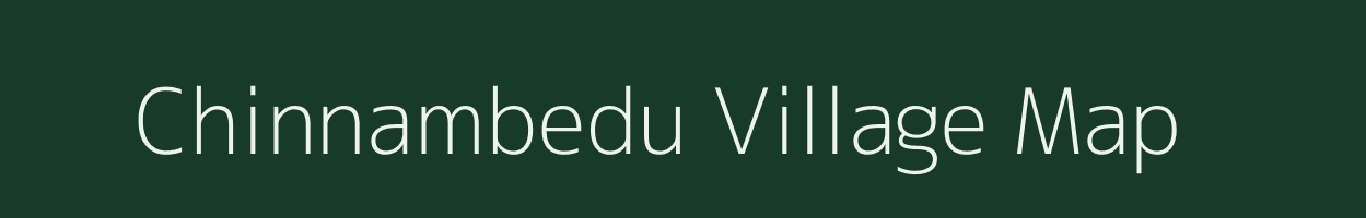 Chinnambedu village map in Tamil Nadu