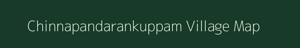 Chinnapandarankuppam village map in Tamil Nadu