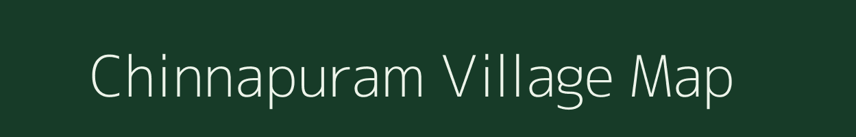 Chinnapuram village map in Andhra Pradesh