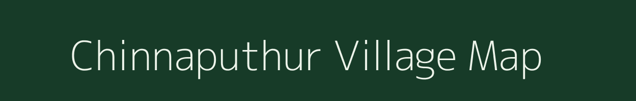 Chinnaputhur village map in Tamil Nadu