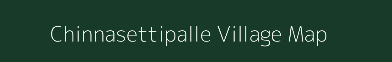 Chinnasettipalle village map in Andhra Pradesh