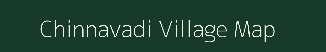 Chinnavadi village map in Tamil Nadu