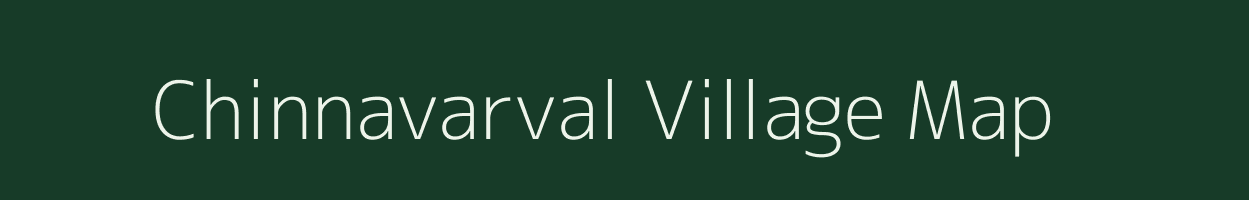 Chinnavarval village map in Andhra Pradesh