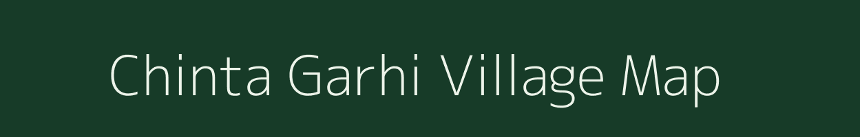 Chinta Garhi village map in Uttar Pradesh