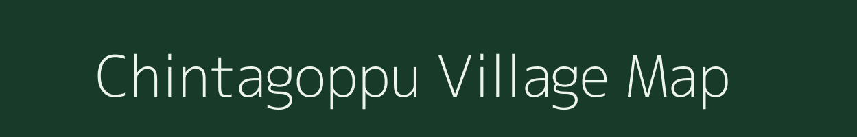 Chintagoppu village map in Andhra Pradesh