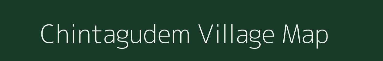 Chintagudem village map in Andhra Pradesh