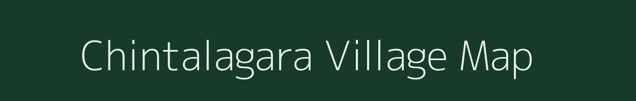 Chintalagara village map in Andhra Pradesh