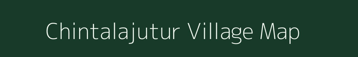 Chintalajutur village map in Andhra Pradesh