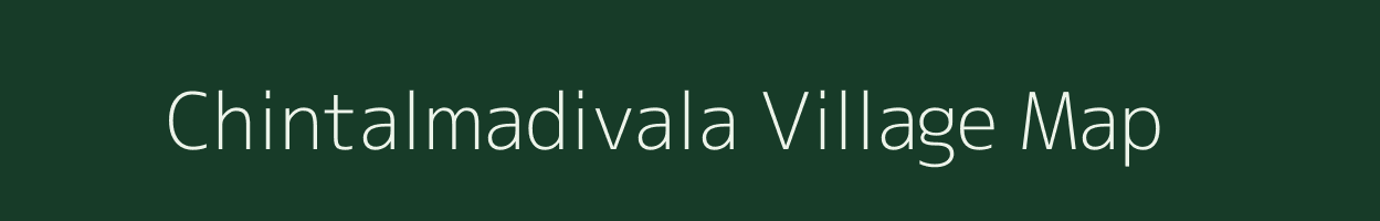 Chintalmadivala village map in Karnataka