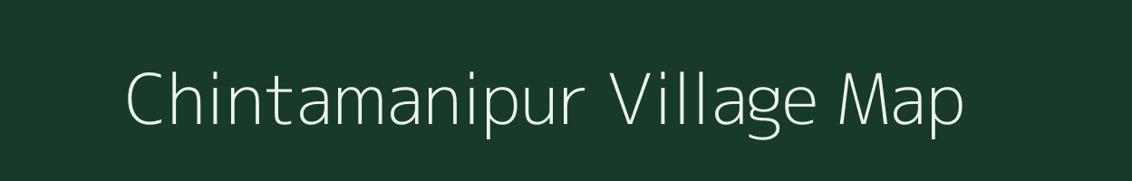 Chintamanipur village map in West Bengal