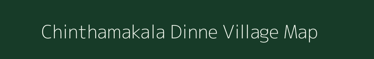 Chinthamakala Dinne village map in Karnataka