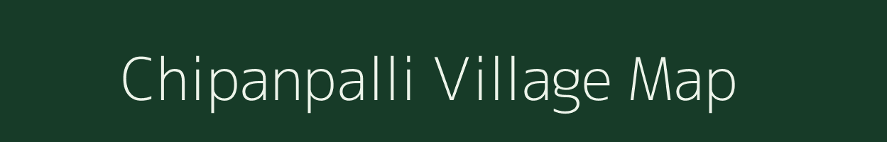 Chipanpalli village map in Chhattisgarh