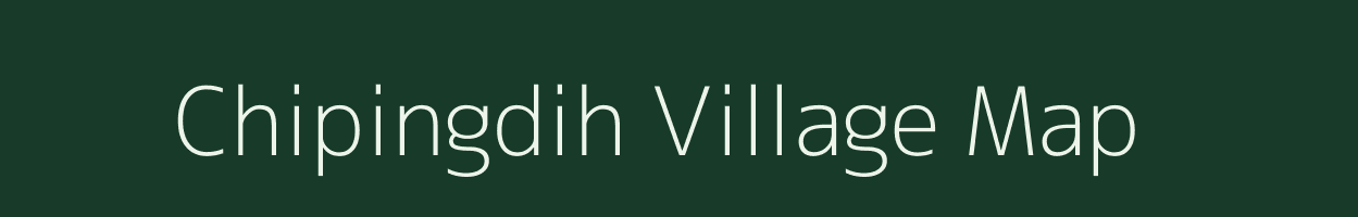 Chipingdih village map in West Bengal