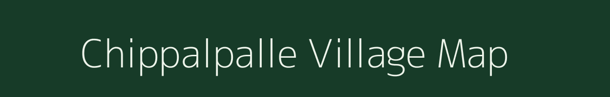 Chippalpalle village map in Andhra Pradesh