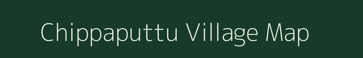 Chippaputtu village map in Andhra Pradesh