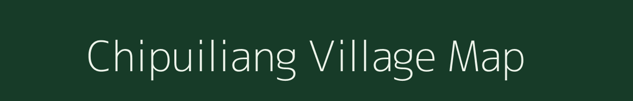 Chipuiliang village map in Arunachal Pradesh