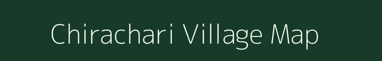 Chirachari village map in Chhattisgarh