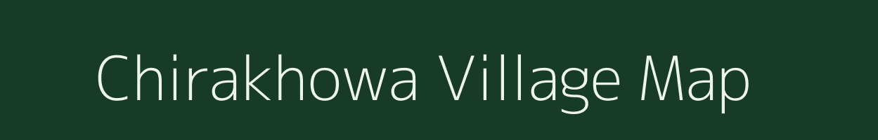 Chirakhowa village map in Assam