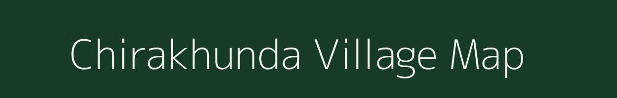 Chirakhunda village map in Assam