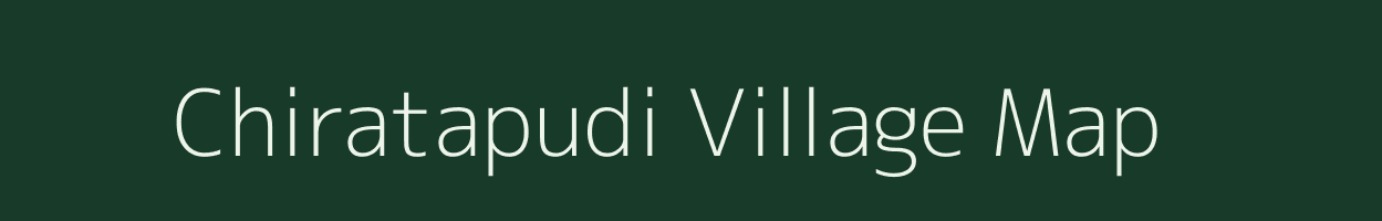 Chiratapudi village map in Andhra Pradesh