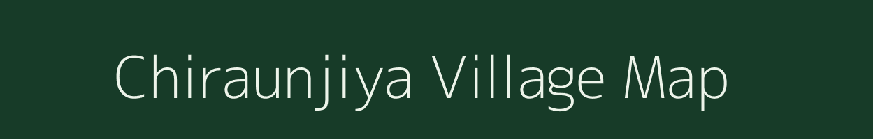 Chiraunjiya village map in Jharkhand