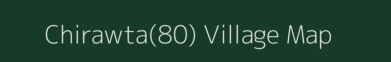 Chirawta(80) village map in Haryana