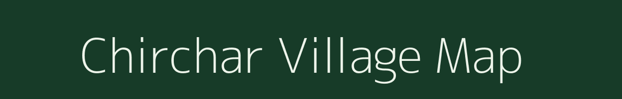 Chirchar village map in Chhattisgarh