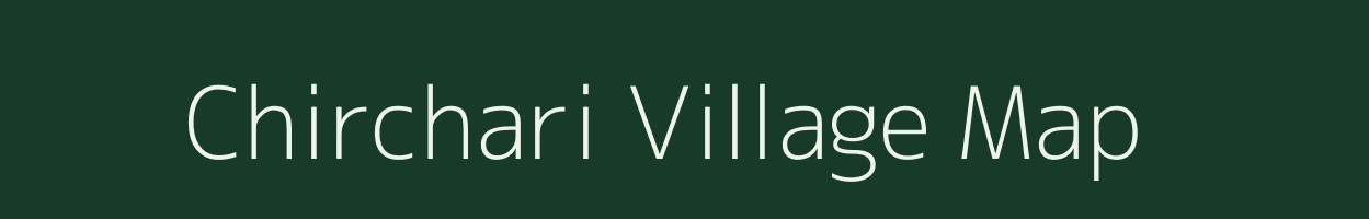 Chirchari village map in Chhattisgarh