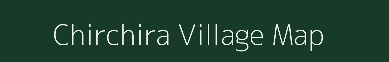 Chirchira village map in Madhya Pradesh