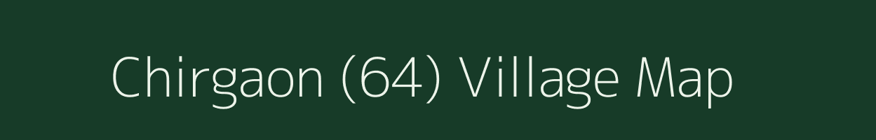 Chirgaon (64) village map in Himachal Pradesh