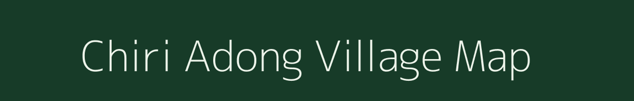 Chiri Adong village map in Assam