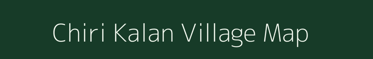 Chiri Kalan village map in Jharkhand