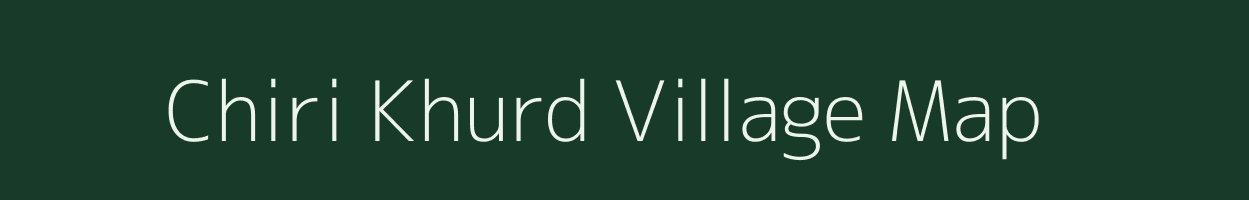 Chiri Khurd village map in Jharkhand