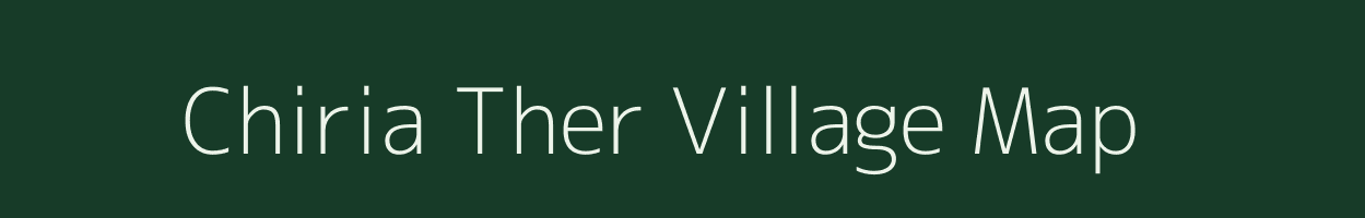 Chiria Ther village map in Uttar Pradesh