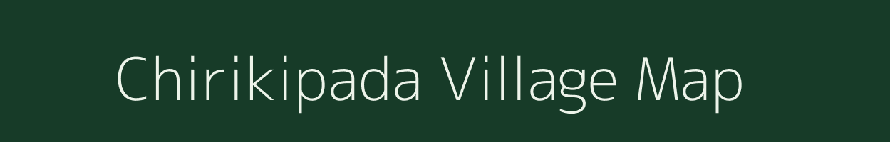 Chirikipada village map in Odisha