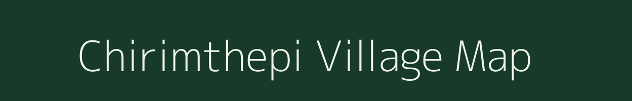 Chirimthepi village map in Assam