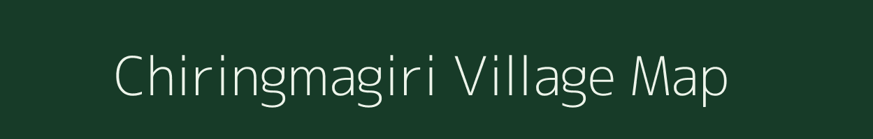 Chiringmagiri village map in Meghalaya