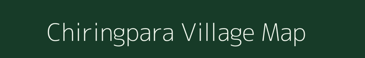 Chiringpara village map in Meghalaya