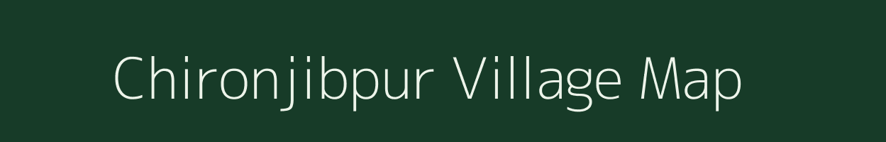 Chironjibpur village map in West Bengal