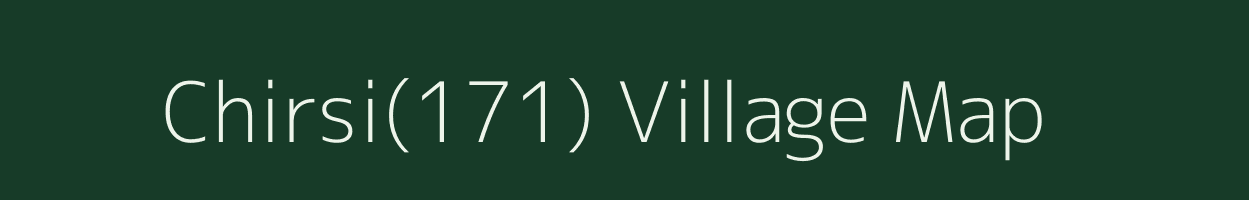 Chirsi(171) village map in Haryana