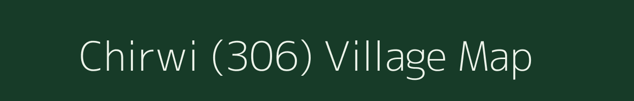 Chirwi (306) village map in Punjab