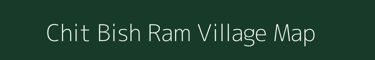 Chit Bish Ram village map in Uttar Pradesh